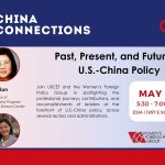 China Connections: Past, Present, and Future of U.S.-China Policy