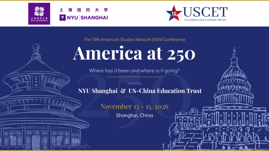 American Studies Network (ASN) Conference, “America at 250: Where has it been and where is it going?”